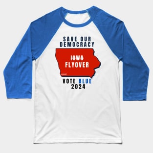 Save Our Democracy... Vote Blue 2024 Baseball T-Shirt